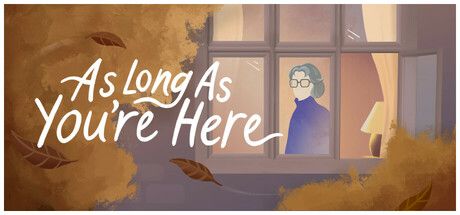 As Long As You’re Here logo